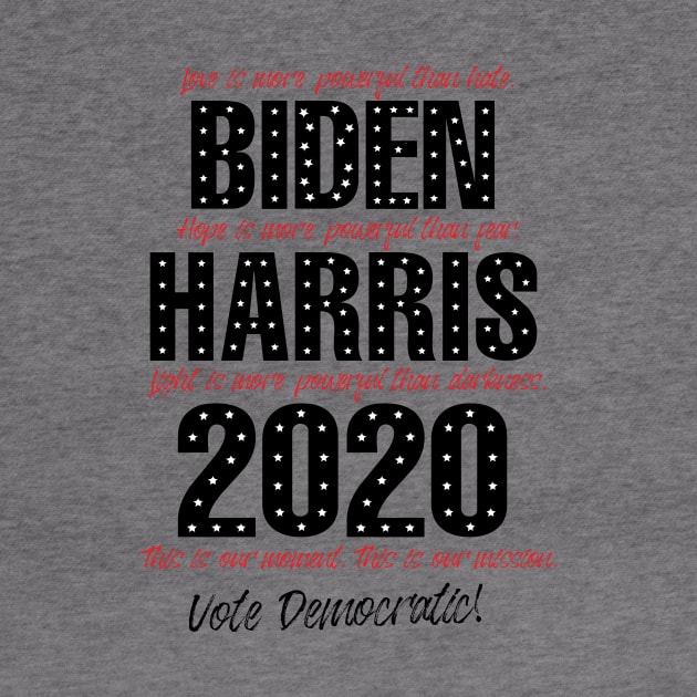 Love is more powerful than hate, Biden Harris 2020 by Neil Feigeles